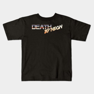 Death By Neon Logo Design - Official Product Color 3 - cinematic synthwave / horror / berlin school / retrowave / dreamwave t-shirt Kids T-Shirt